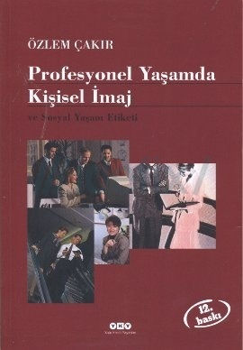 Profesyonel Yaşamda Kişisel İmaj ve Sosyal Yaşam Etiketi